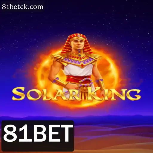 Descubra as Aventuras de SolarKing e a Emoção do 81BET